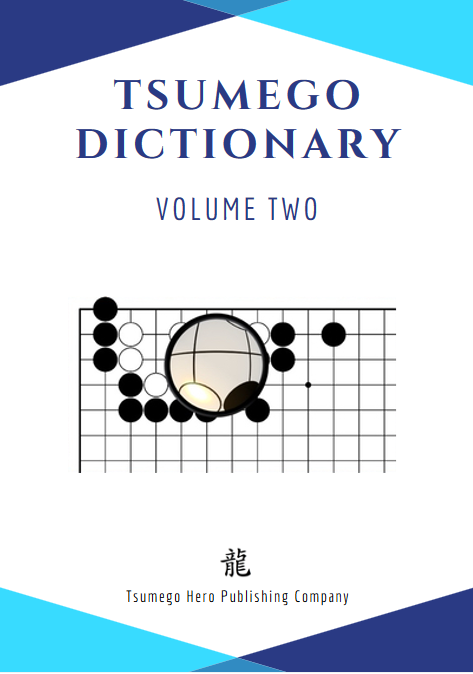 Tsumego Collection: Tsumego Dictionary Volume II #2